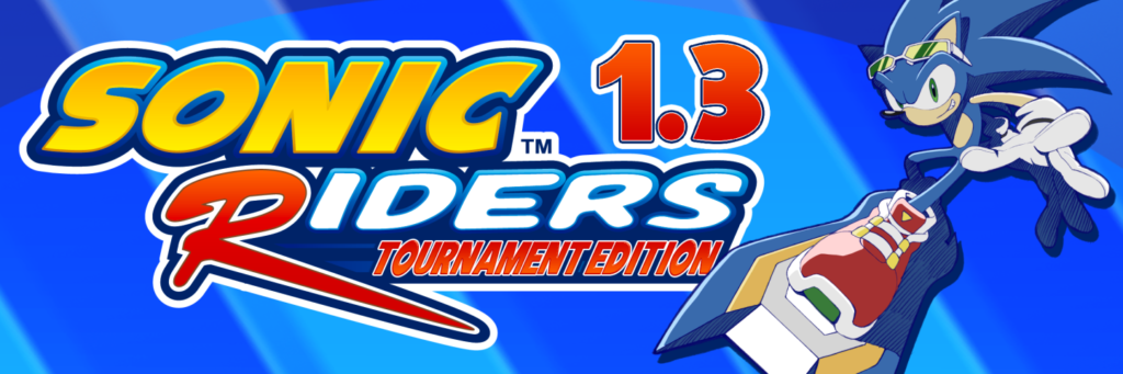 Sonic Riders Tournament Edition 1.3 Patch Notes & Developer