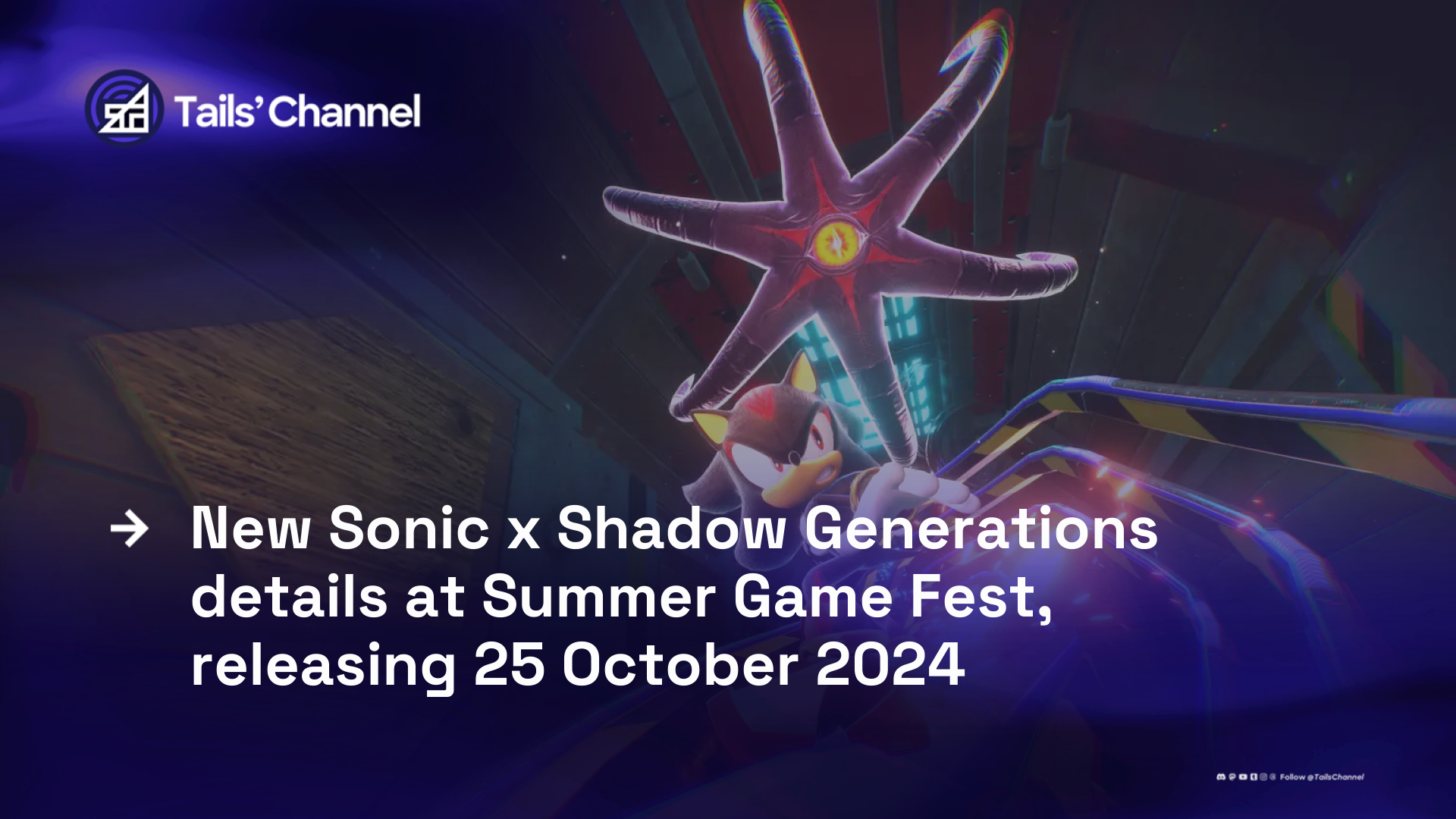 Summer Game Fest Sonic X Shadow Generations Launches in October🐤